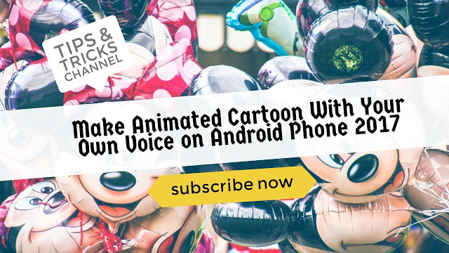 How to Make Animated Cartoon With Your Own Voice From Android Mobile