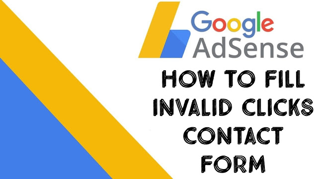 How To Fill Invalid Clicks Contact Form For Your Suspended Adsense Account | Invalid Traffic Appeal