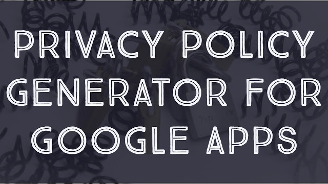 Privacy Policy for Android App | Privacy Policy Generator for Apps | Google Play Store App