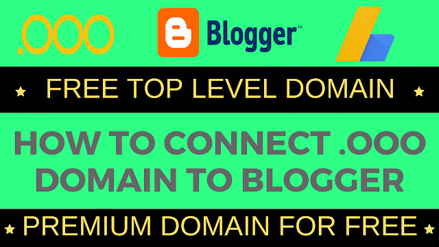 Free top level domain 2018🔥How to connect .ooo domain to blogger🔥Premium domain for free