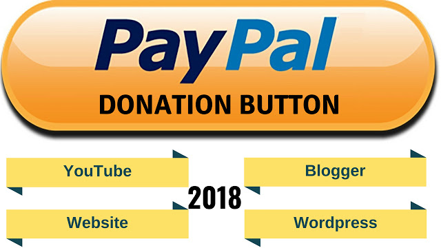 How to add paypal donation button to youtube channel, website, wordpress and blogger 2018
