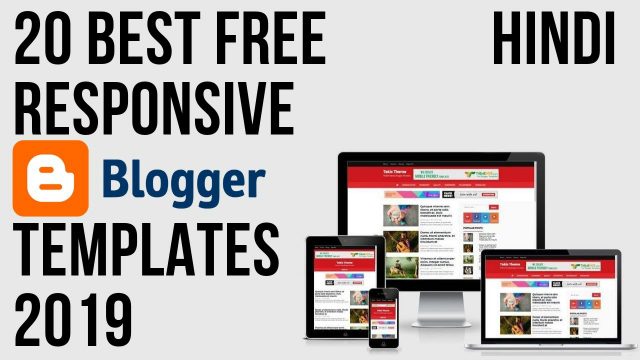 20 Best Free Responsive Latest Blogger Website Templates 2019 Hindi