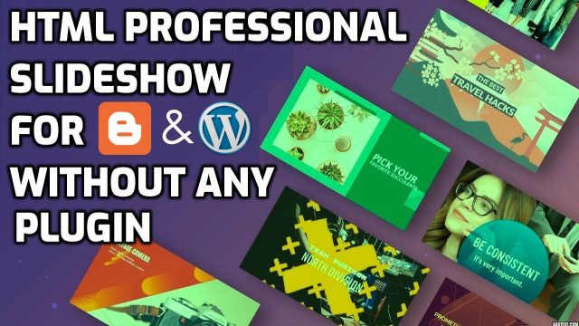 Free professional HTML photo slideshow for Blogger post & WordPress without any plugin