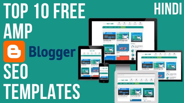 Top 10 AMP Free Blogger Blogspot Website SEO Templates