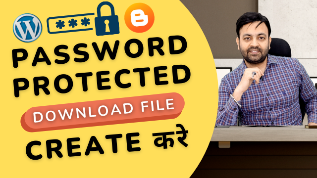 Create Password Protected File on WordPress & Blogger