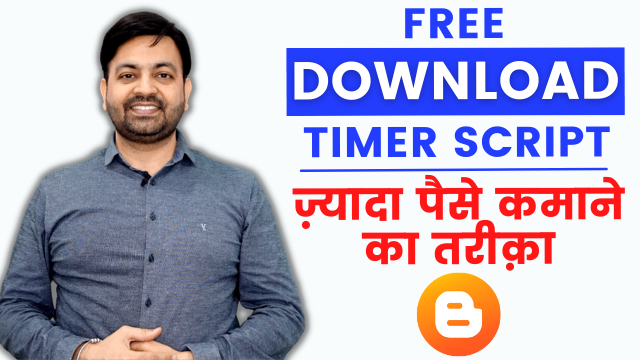 How to Add Download Timer Script in Blogger and Make Money