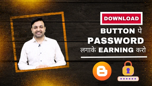 Download Button पे Password लगाके Earning करो
